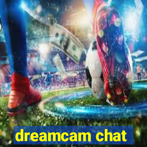 dreamcam chat